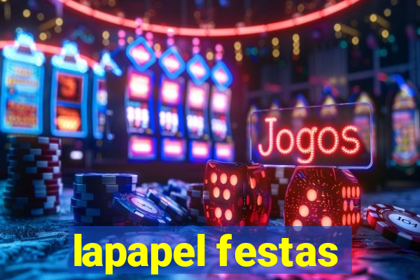 lapapel festas